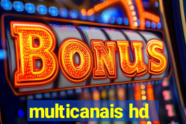 multicanais hd